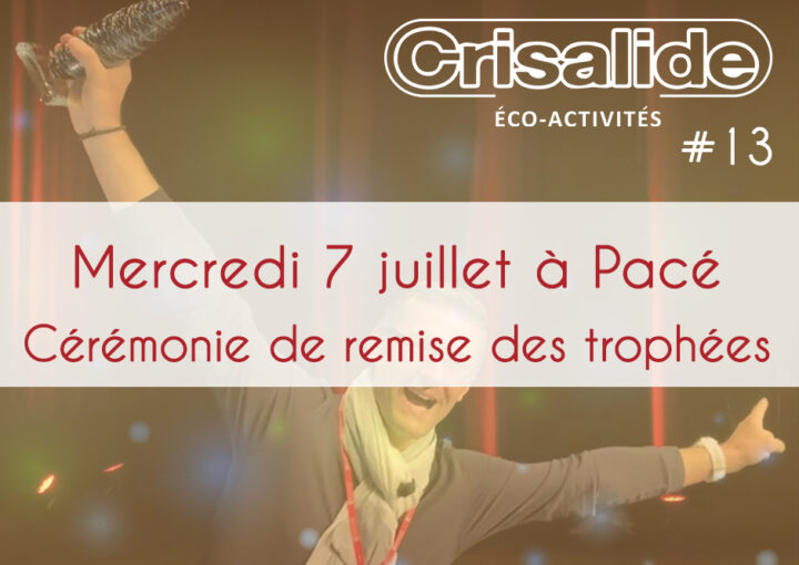 Cérémonie de Remise des Trophées Crisalide Éco-activités 2021