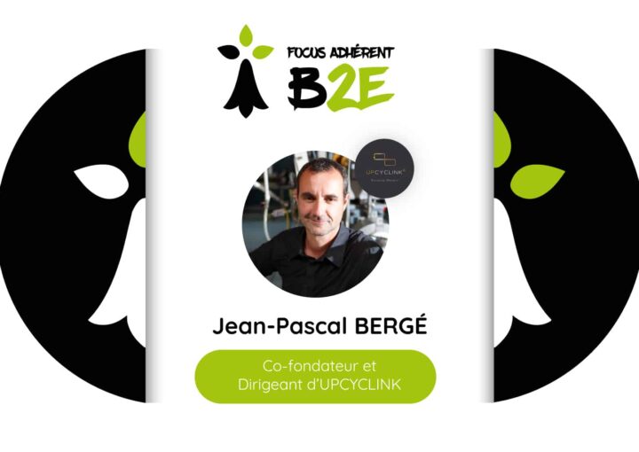 Focus adhérent Jean-Pascal BERGÉ UPCYCLINK