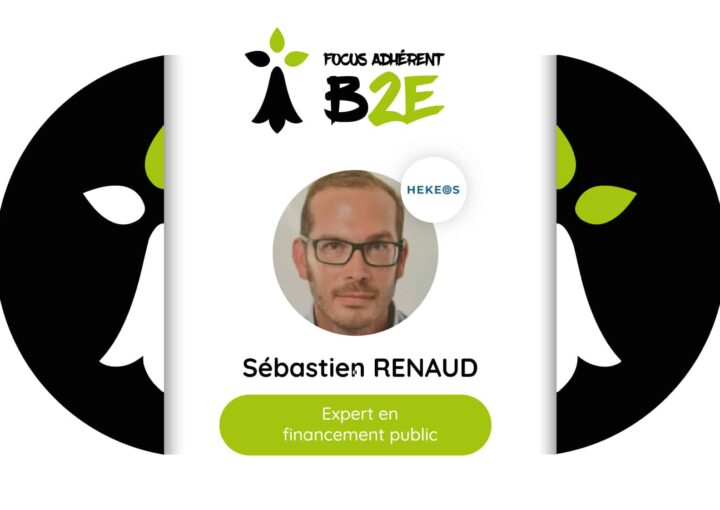 Focus Adhérent Sébastien RENAUD HEKEOS B2E